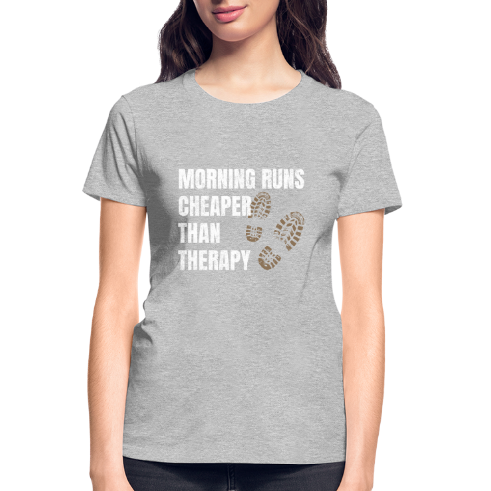 MORNING RUNS CHEAPER THEN THERAPY, Ladies T-Shirt - heather gray