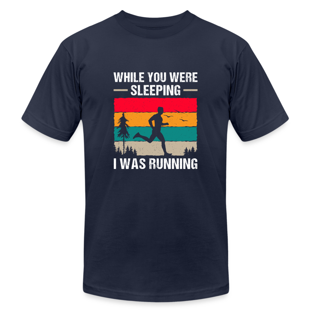 While You Were Sleeping, I Was Running T-Shirt, Dark Colors - navy