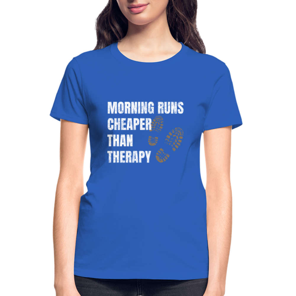 MORNING RUNS CHEAPER THEN THERAPY, Ladies T-Shirt - royal blue