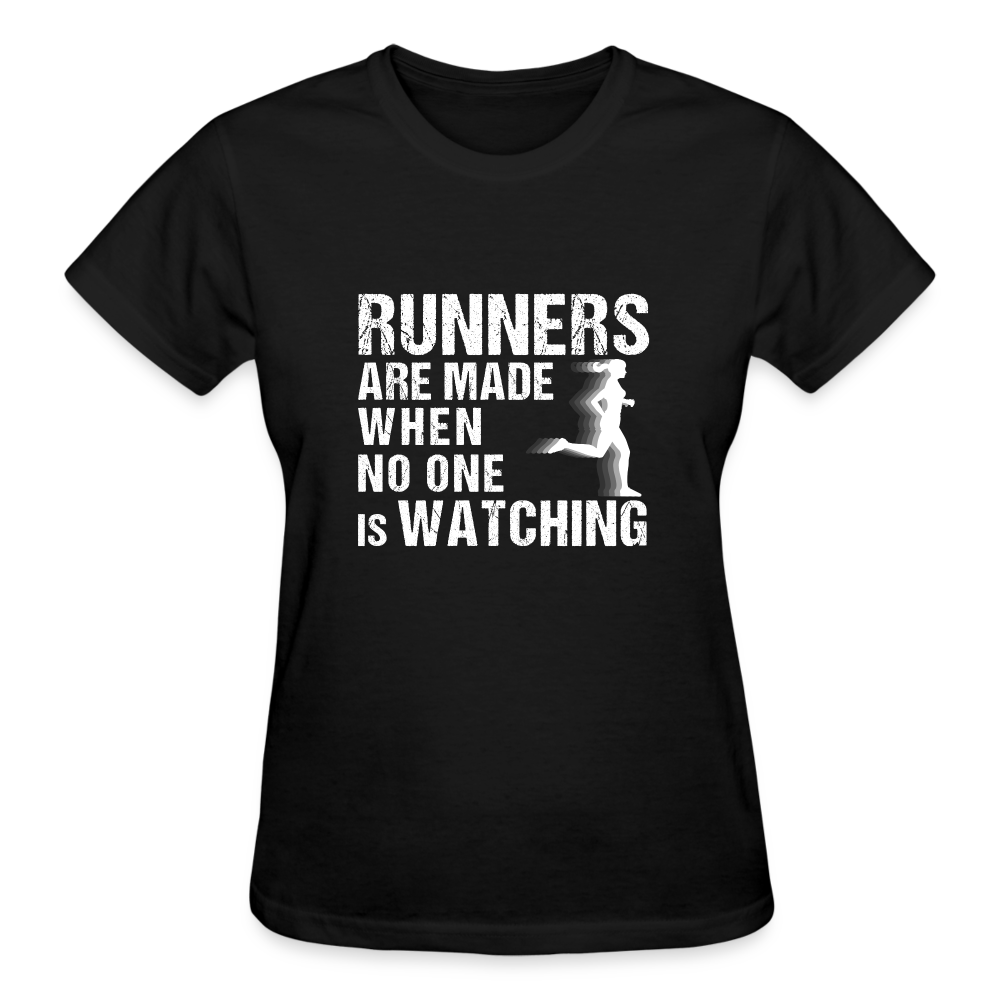 Runners Are Made When No One Is Watching T-Shirt, Women - black