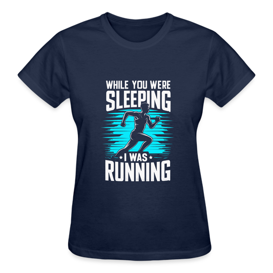 While You Were Sleeping, I Was Running T-Shirt, Women - navy