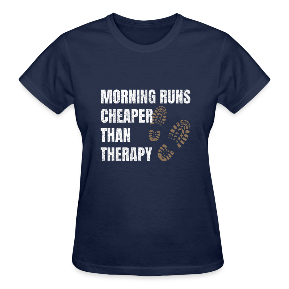 MORNING RUNS CHEAPER THEN THERAPY, Ladies T-Shirt - navy