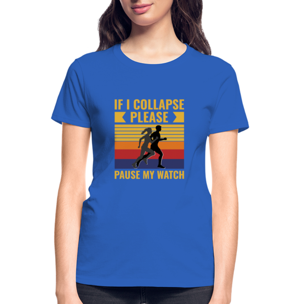 IF I COLLAPSE PLEASE PAUSE MY WATCH - royal blue