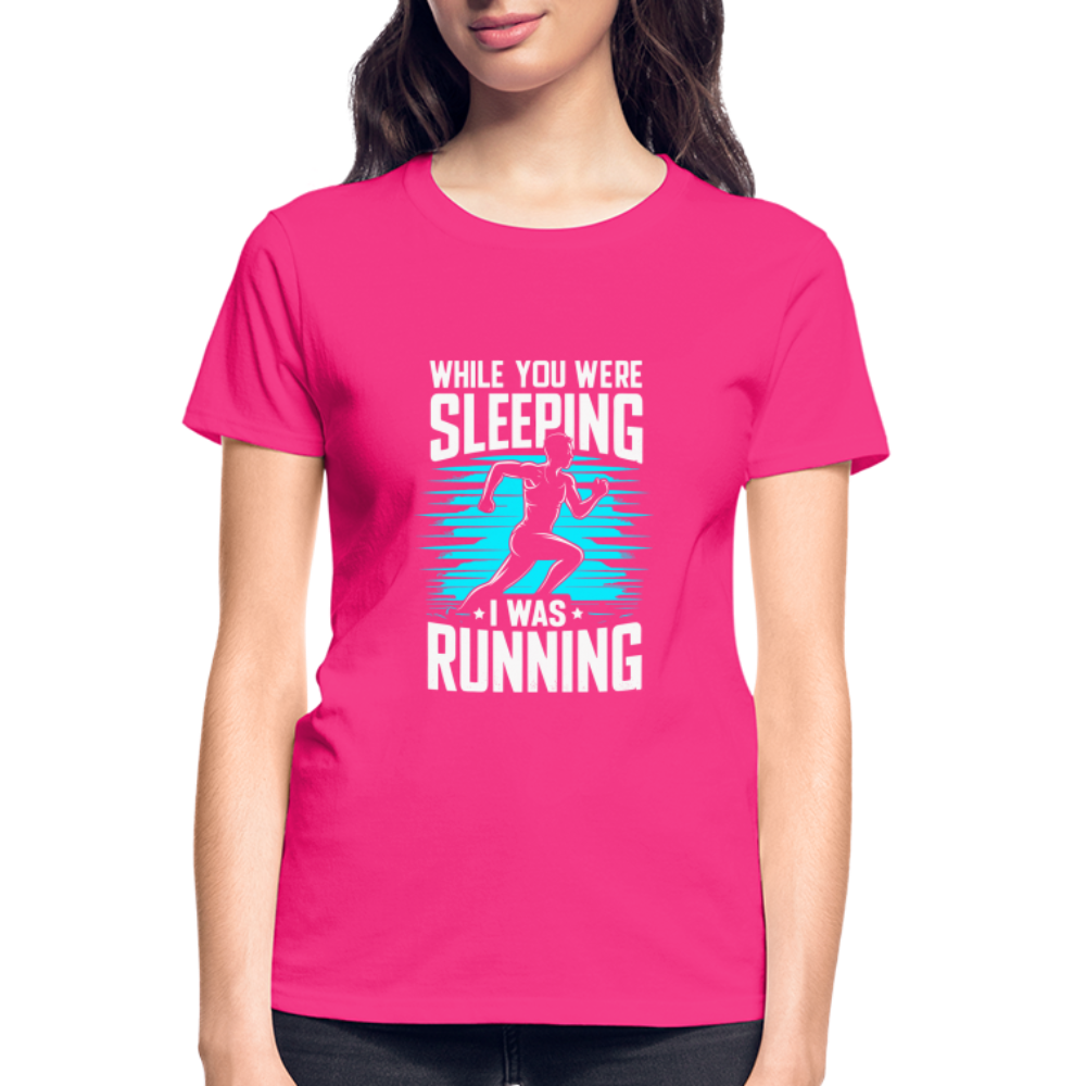 While You Were Sleeping, I Was Running T-Shirt, Women - fuchsia