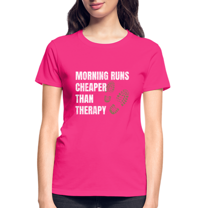 MORNING RUNS CHEAPER THEN THERAPY, Ladies T-Shirt - fuchsia