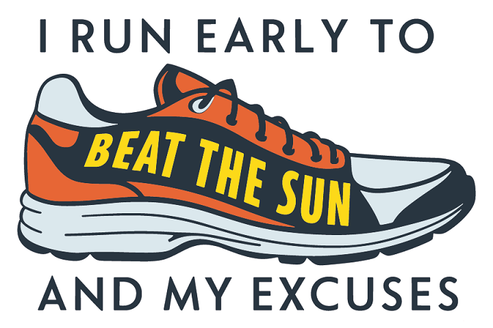 "I Run Early In The Morning To Beat The Sun, and My Excuses" Sticker V-2