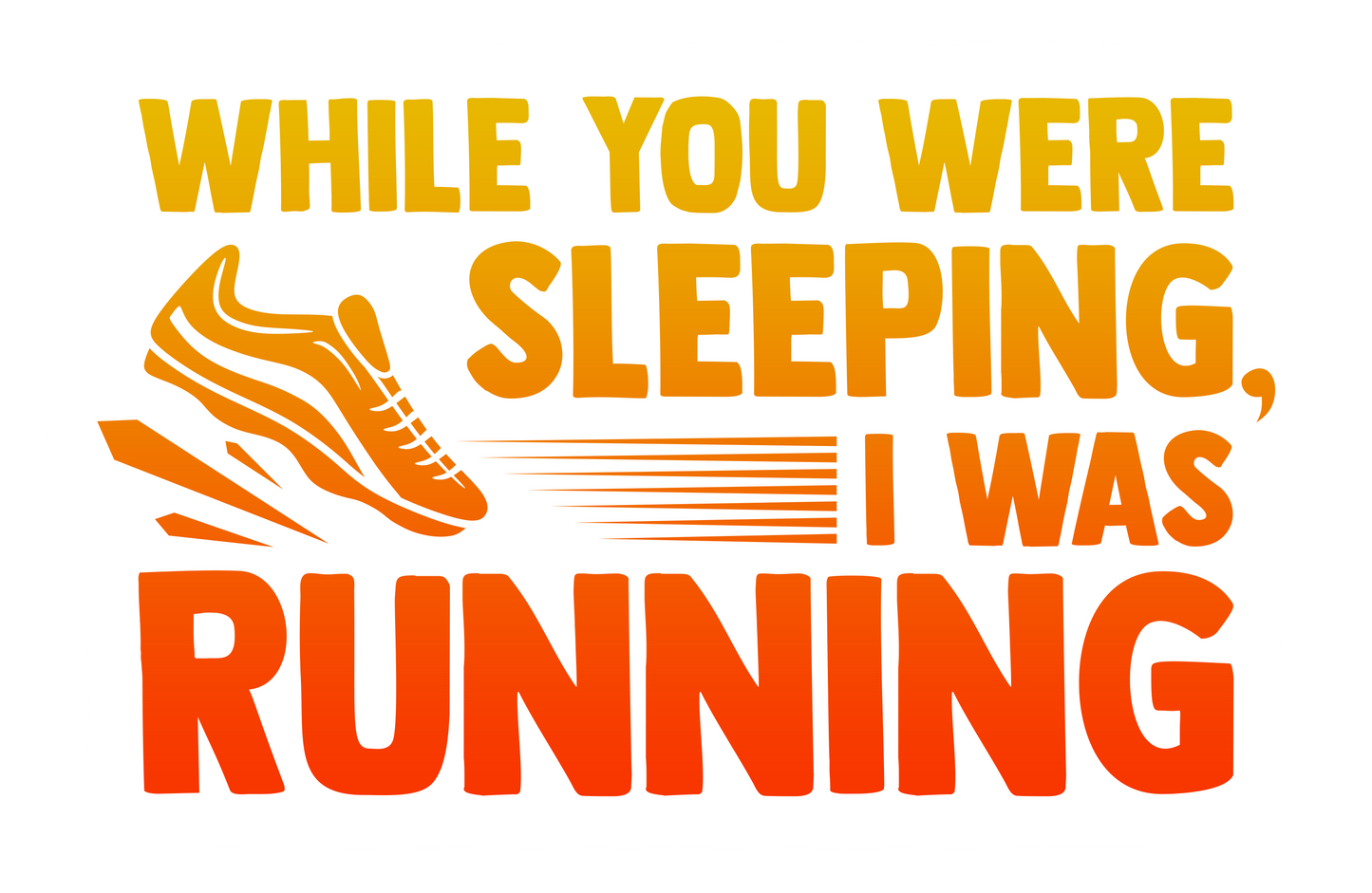 "While You Were Sleeping, I Was Running" - Early Morning Runners Sticker V-2