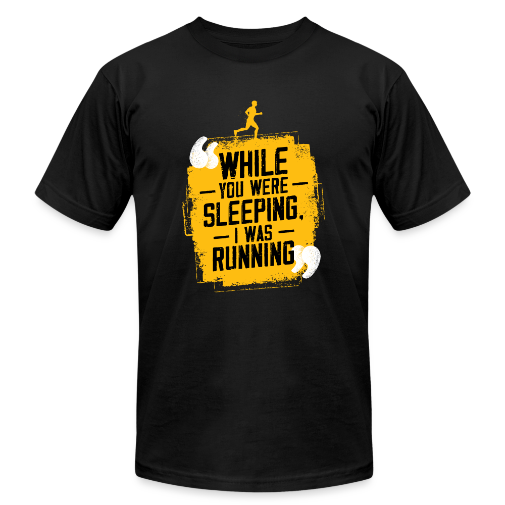 While You Were Sleeping, I Was Running- T-Shirt - black