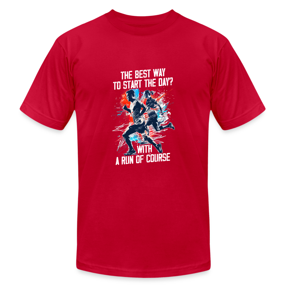 The Best Way To Start The Day T-Shirt - red