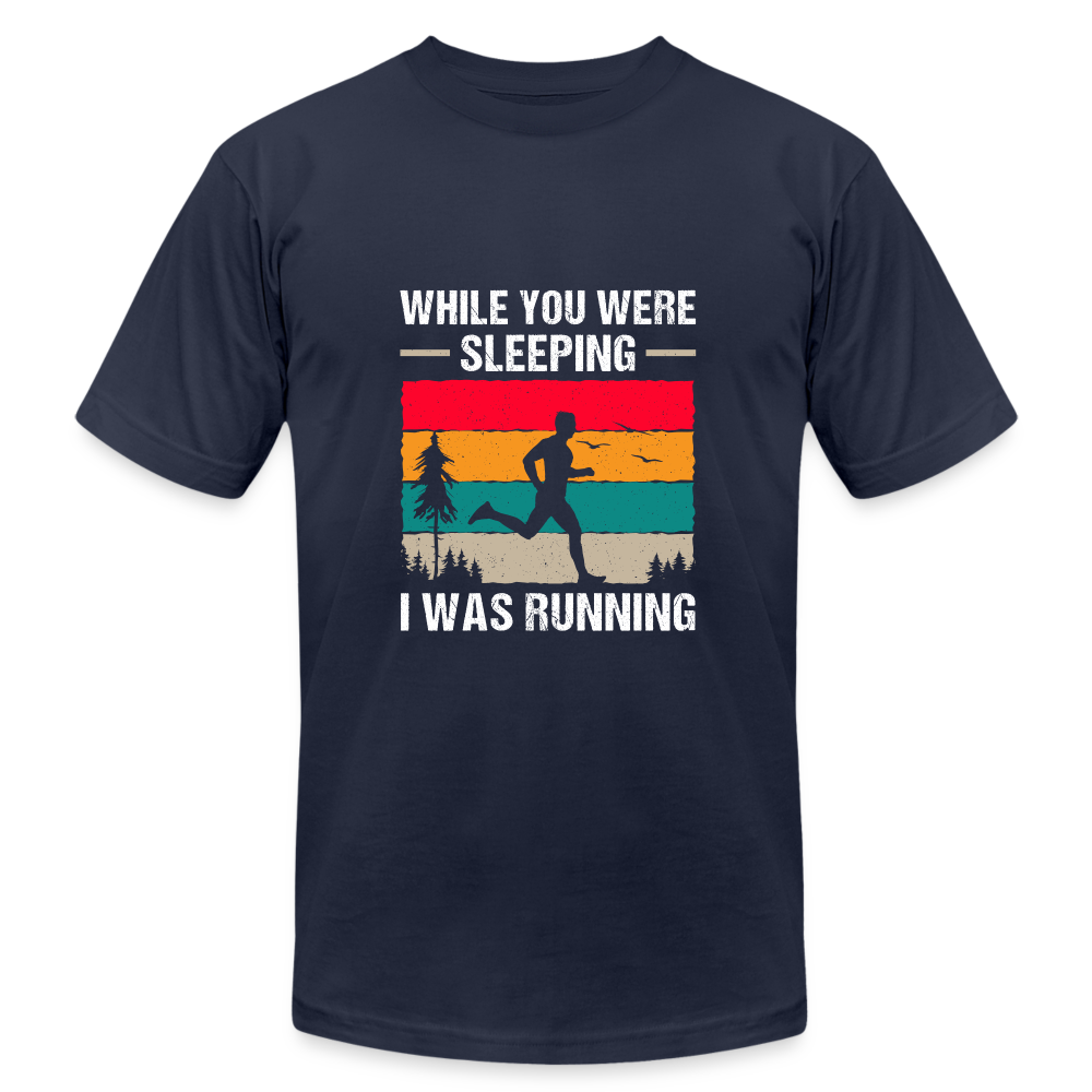 While You Were Sleeping, I Was Running T-Shirt, Dark Colors - navy