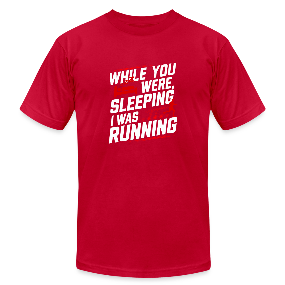 While You Were Sleeping, I Was Running T-Shirt - red