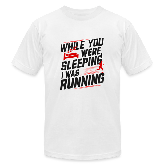 While You Were Sleeping, I Was Running T-Shirt - white