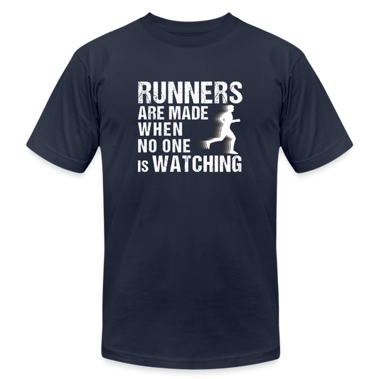 Runners Are Made When No One Is Watching T-Shirt - navy