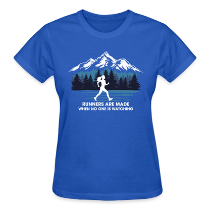 Runners Are Made When No One Is Watching T-Shirt, Ladies - royal blue