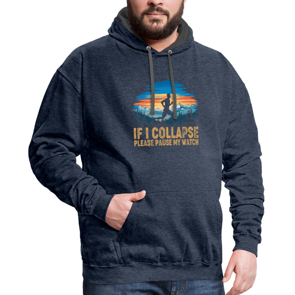 If I Collapse Please Pause My Watch Hoodie - indigo heather/asphalt